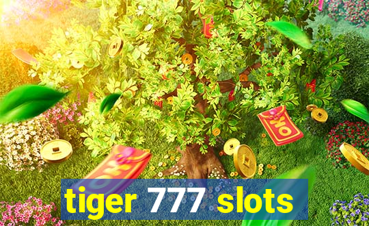 tiger 777 slots